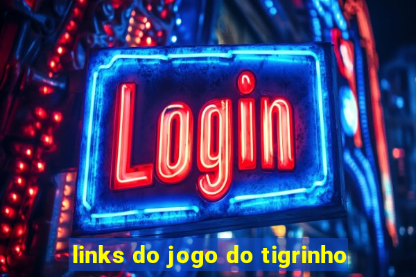 links do jogo do tigrinho